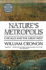 Nature's Metropolis: Chicago and the Great West