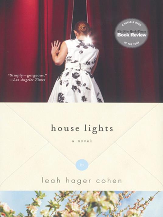 House Lights: A Novel