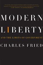 Modern Liberty: And the Limits of Government (Issues of Our Time)