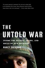 The Untold War: Inside the Hearts, Minds, and Souls of Our Soldiers