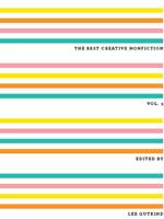 The Best Creative Nonfiction (Vol. 3)