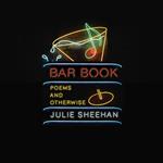 Bar Book: Poems and Otherwise