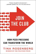 Join the Club: How Peer Pressure Can Transform the World