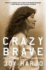 Crazy Brave: A Memoir