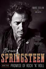 Bruce Springsteen and the Promise of Rock 'n' Roll