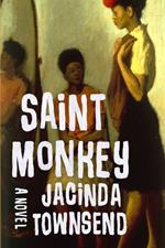 Saint Monkey: A Novel