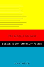 The Modern Element: Essays on Contemporary Poetry