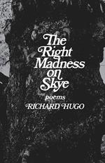 The Right Madness on Skye: Poems