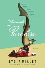 Mermaids in Paradise: A Novel