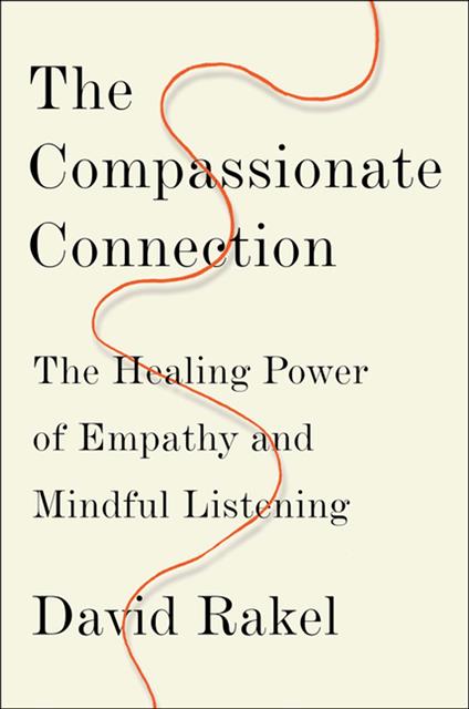 The Compassionate Connection: The Healing Power of Empathy and Mindful Listening