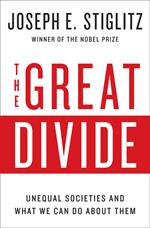 The Great Divide: Unequal Societies and What We Can Do About Them