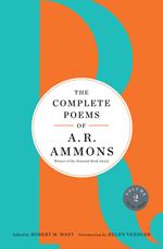 The Complete Poems of A. R. Ammons: Volume 2 1978-2005