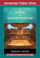 The Study of Orchestration: with Audio and Video Recordings