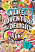 A Life of Adventure and Delight