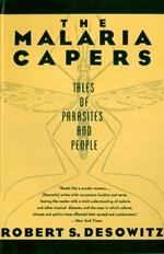 The Malaria Capers: Tales of Parasites and People