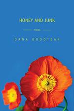 Honey and Junk: Poems