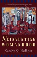 Reinventing Womanhood