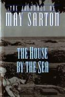 The House by the Sea: A Journal