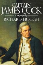 Captain James Cook: A Biography