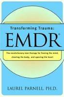 Transforming Trauma: EMDR