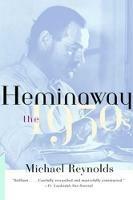 Hemingway: The 1930s