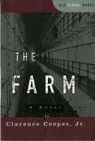 The Farm: A Novel