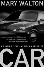 Car: A Drama of the American Workplace