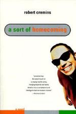 A Sort of Homecoming: A Novel