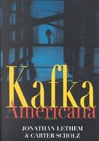 Kafka Americana: Fiction