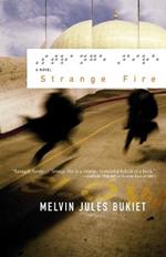 Strange Fire: A Novel