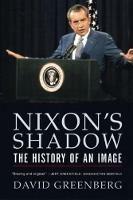 Nixon's Shadow: The History of an Image