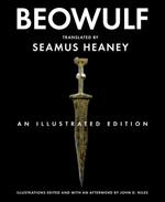 Beowulf: An Illustrated Edition