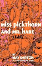 Miss Pickthorn and Mr. Hare: A Fable