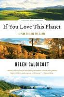 If You Love This Planet: A Plan to Save the Earth