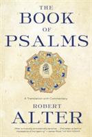 The Book of Psalms: A Translation with Commentary