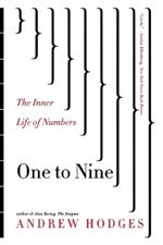 One to Nine: The Inner Life of Numbers