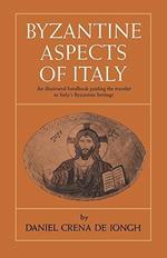 Byzantine Aspects of Italy