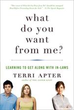 What Do You Want from Me?: Learning to Get Along with In-Laws