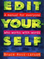 Edit Yourself: A Manual for Everyone Who Words with Words