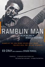 Ramblin' Man: The Life and Times of Woody Guthrie