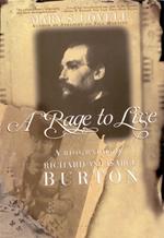 A Rage to Live: A Biography of Richard and Isabel Burton