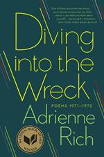 Diving into the Wreck: Poems 1971-1972