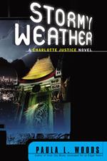 Stormy Weather: A Charlotte Justice Novel (Charlotte Justice Novels)