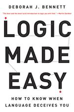 Logic Made Easy: How to Know When Language Deceives You