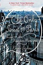 The Only Street in Paris: Life on the Rue des Martyrs