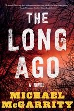 The Long Ago: A Novel