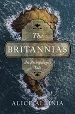 The Britannias: An Archipelago's Tale