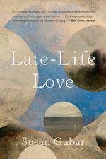 Late-Life Love: A Memoir