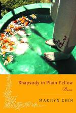 Rhapsody in Plain Yellow: Poems