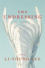 The Undressing: Poems